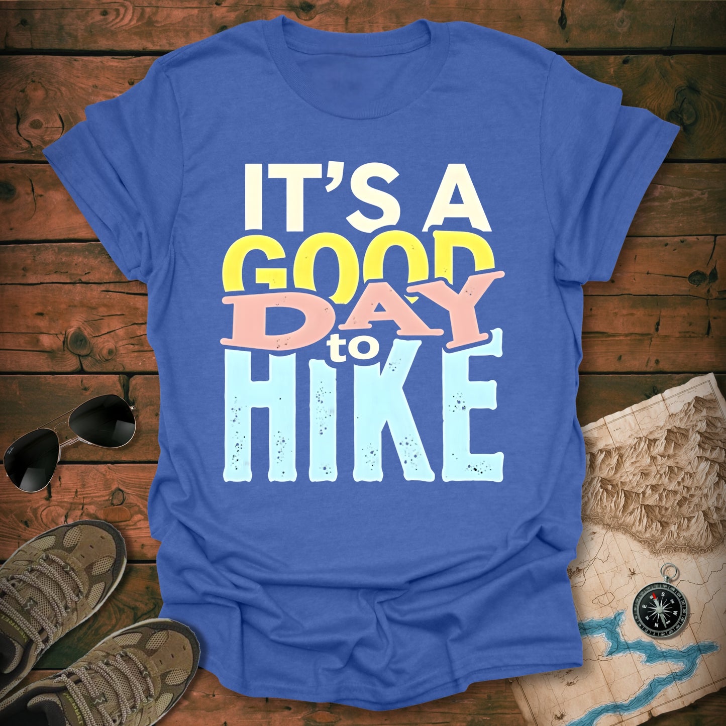 It's a Good Day To Hike T-Shirt